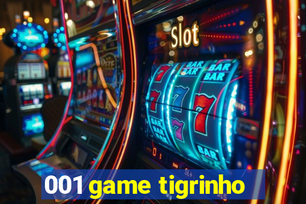 001 game tigrinho